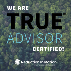 TRUE Advisors TRUE Certification Reduction In Motion
