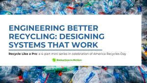 Mixed recyclables in the background behind the title of the blog: Engineering Better Recycling