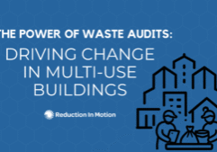 The power of waste audits: driving change in multi-use buildings